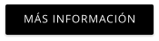 MÁS INFORMACIÓN
