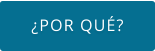 ¿POR QUÉ?