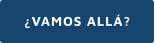 ¿VAMOS ALLÁ?