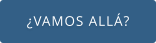 ¿VAMOS ALLÁ?