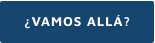 ¿VAMOS ALLÁ?