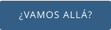 ¿VAMOS ALLÁ?