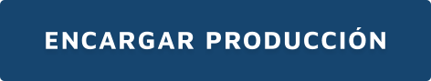 ENCARGAR PRODUCCIÓN