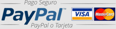 Pago Seguro PayPal o Tarjeta