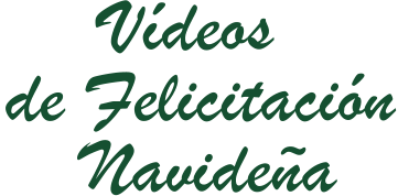 Vídeosde FelicitaciónNavideña